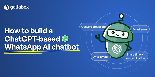 How to easily build a ChatGPT-based WhatsApp AI Chatbot