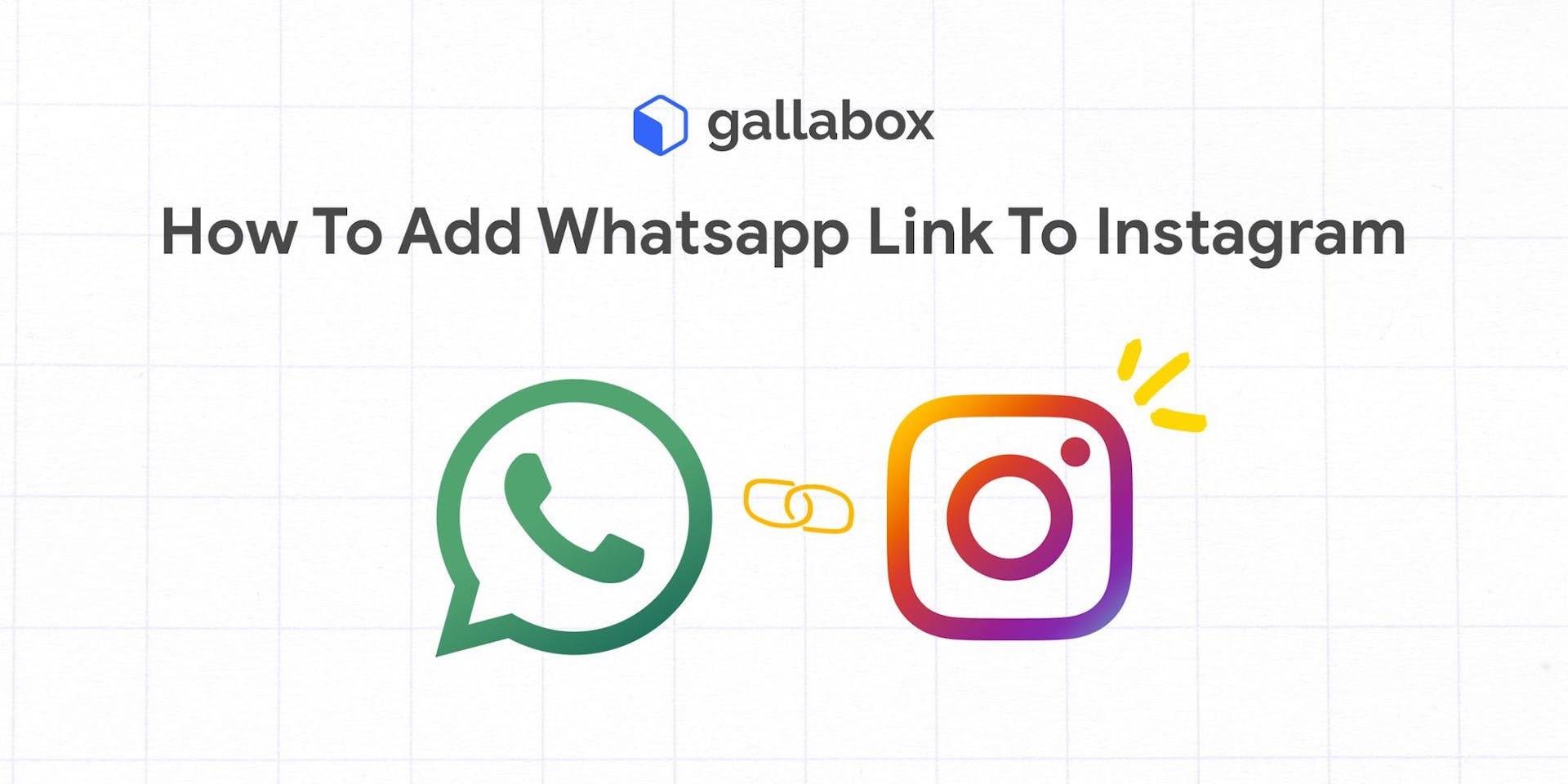 Add WhatsApp Links To Instagram: A quick guide