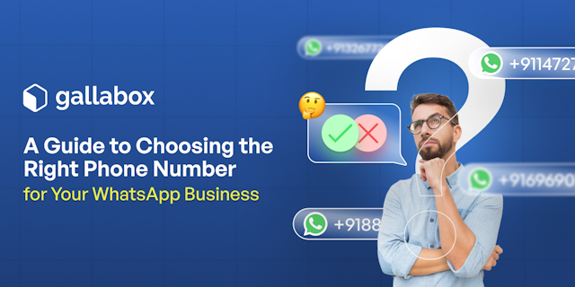 A Guide to Choosing the Right Phone Number for Your WhatsApp Business